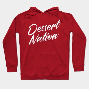 Dessert Nation Hoodie